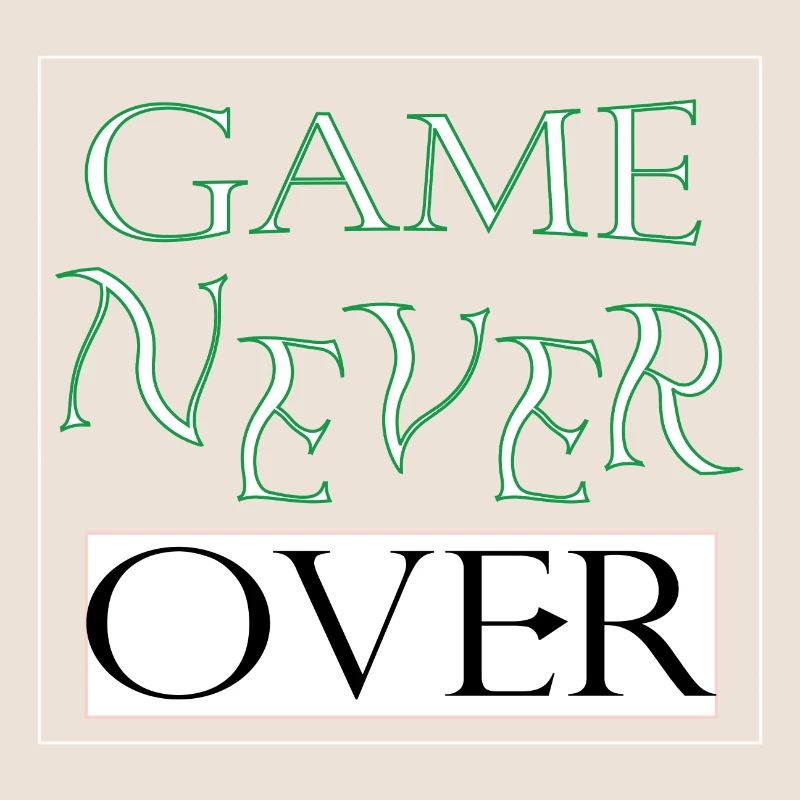 Game Never Over