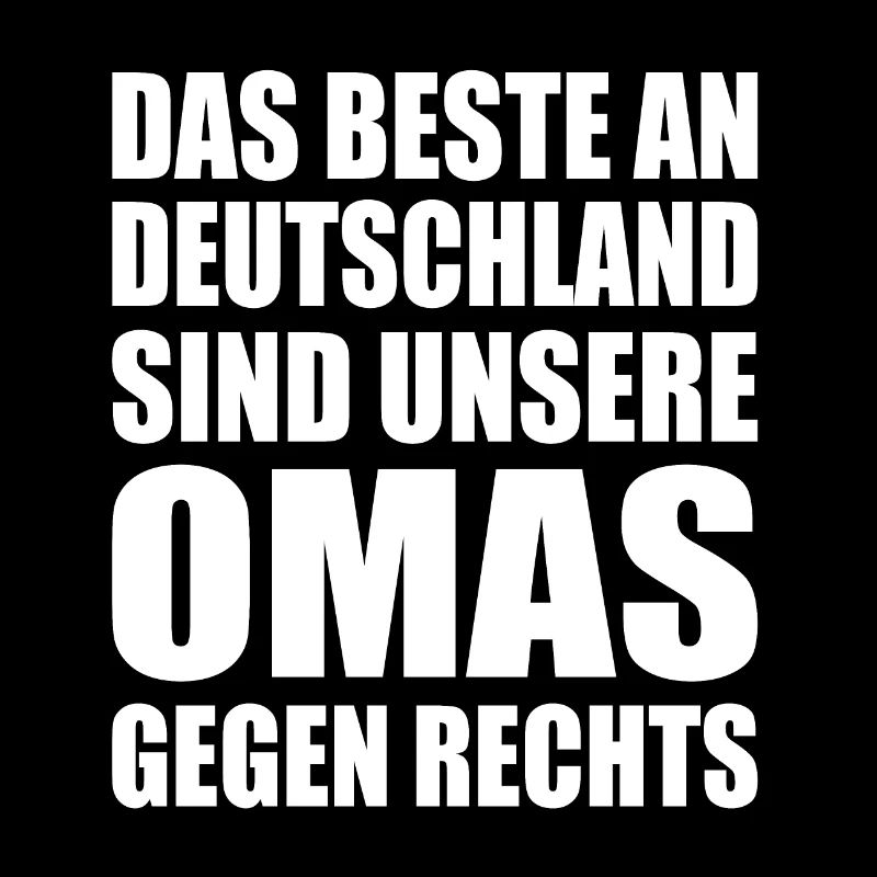 beste an deutschland sind unsere omas gegen rechts