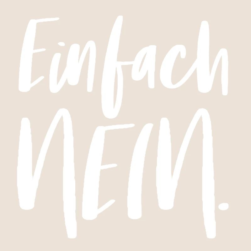 Einfach Nein