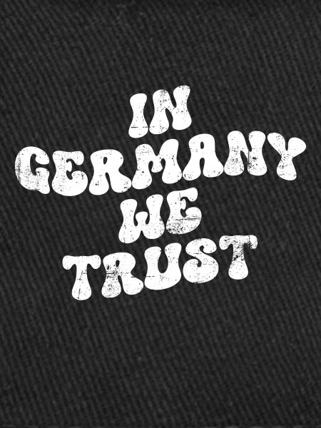 In Germany we trust