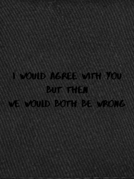 Wrongly agree