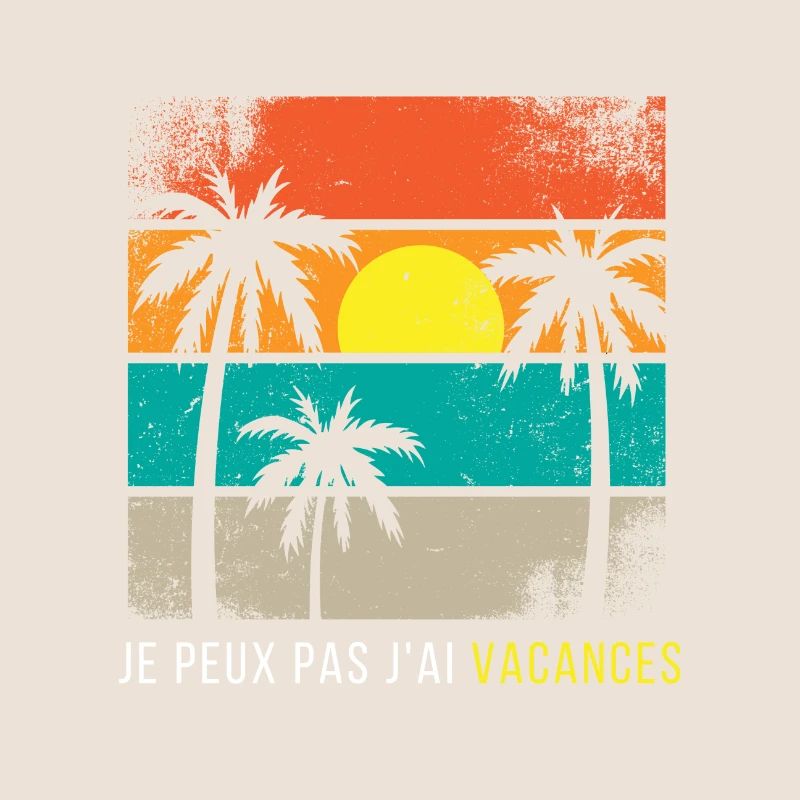 Je peux pas j'ai vacances