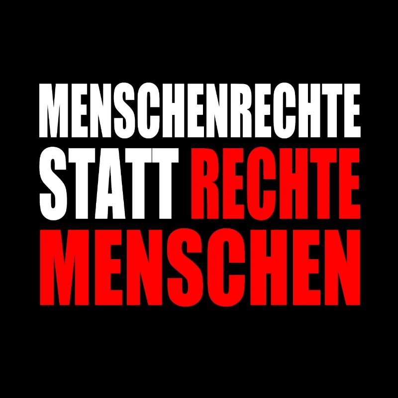 menschenrechte statt rechte menschen