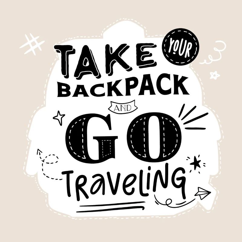 "Take your backpack and go traveling" blanc