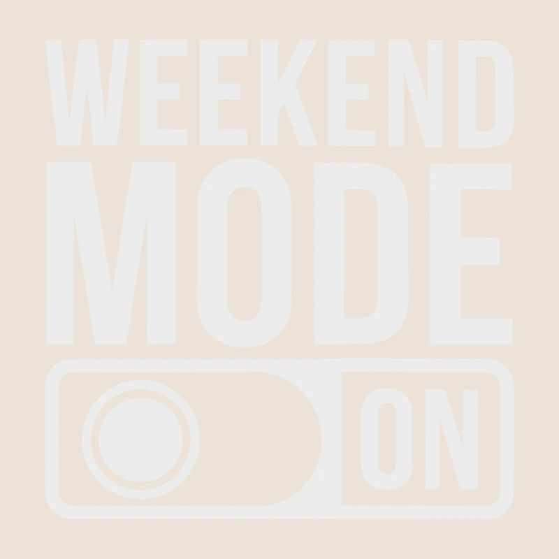 Mode week-end activé