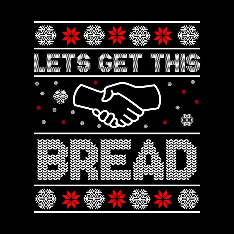 Let's Get This Bread Christmas idée drole