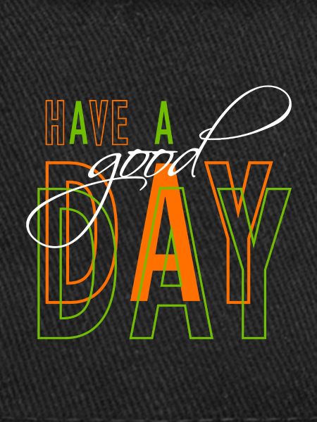 Have a good day