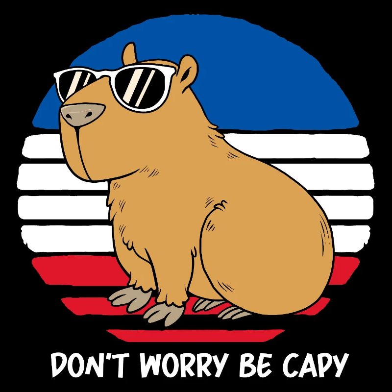 Don't Worry Be Capy Capybara