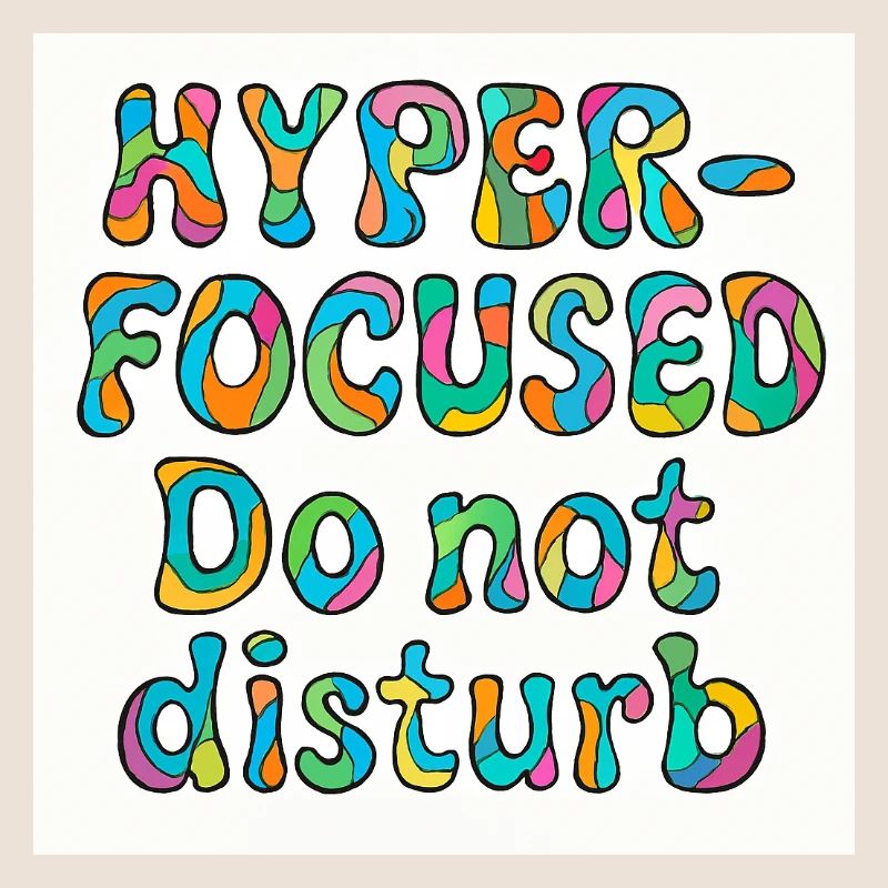 Hyper-focused do not disturb design 