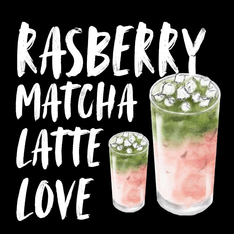 Rasberry Matcha Latte Love Spruch Coffee Caffee