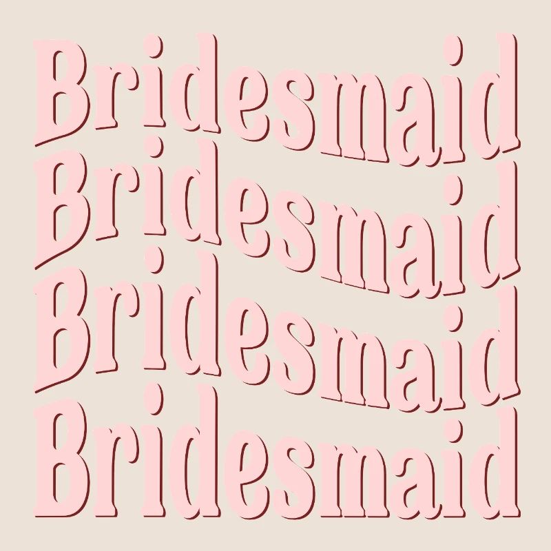 BRIDESMAID WEDDING WAVE