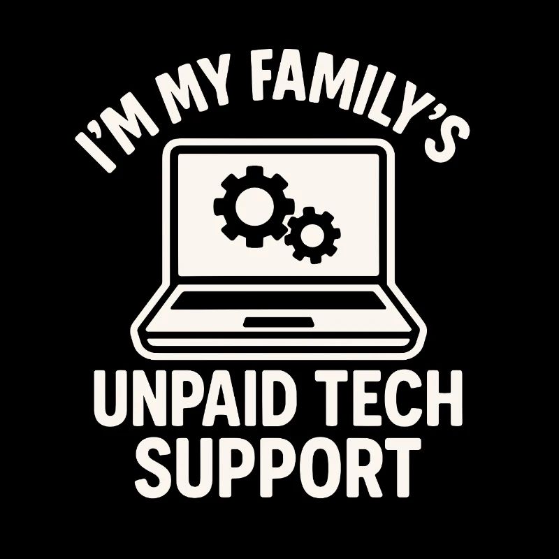 Unpaid Tech Support Familienwitz