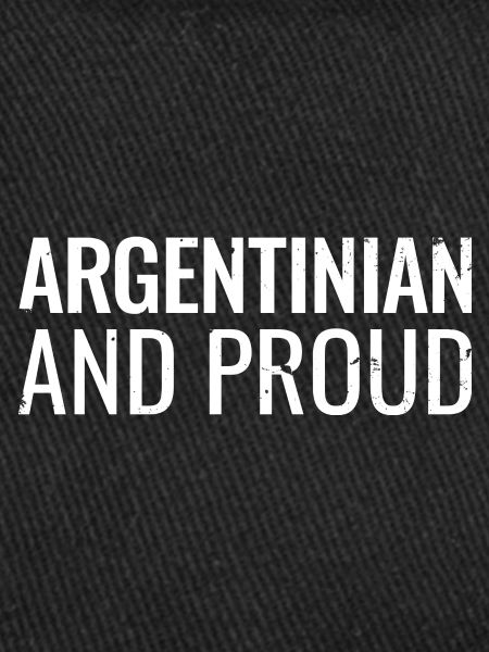 Argentin et fier Argentin Argentin