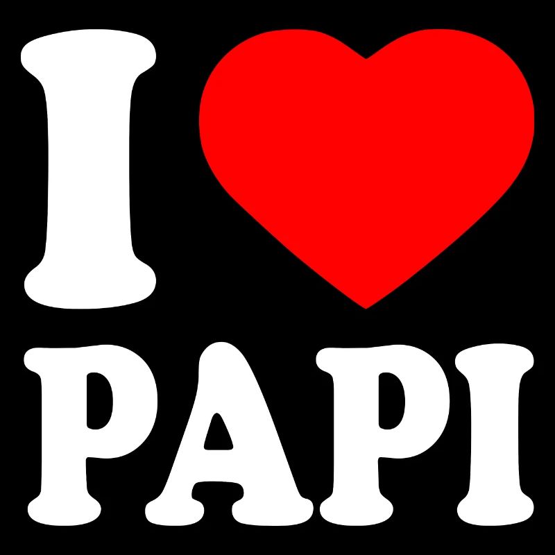 I love papi