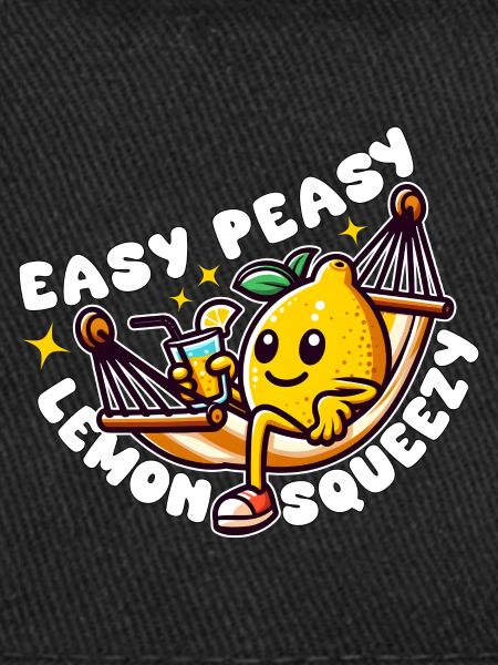 EASY PEASY LEMON SQUEEZY