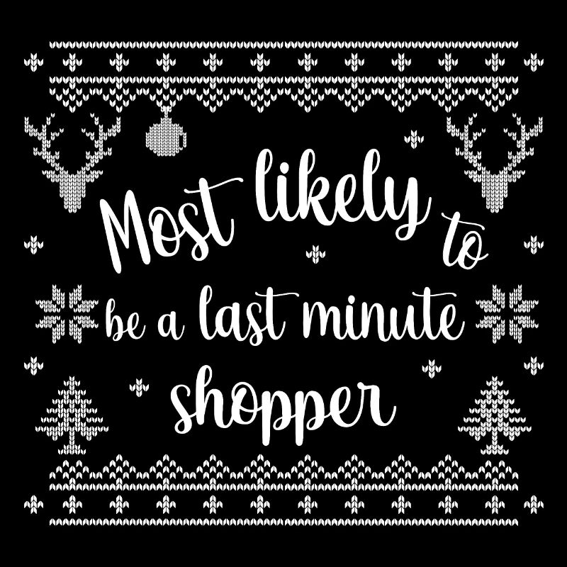 most likely to be a last minute shopper