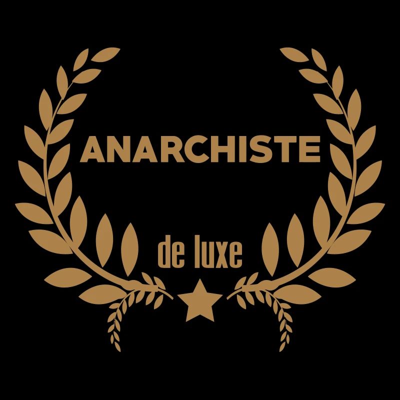 Anarchiste de luxe