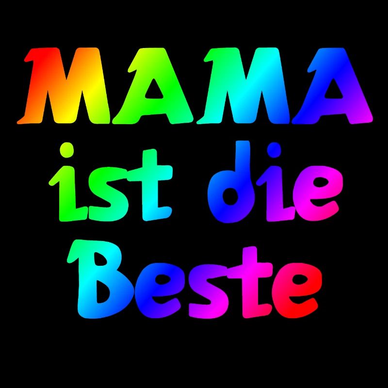 Mama ist die Beste | Mutter | Mama | Eltern