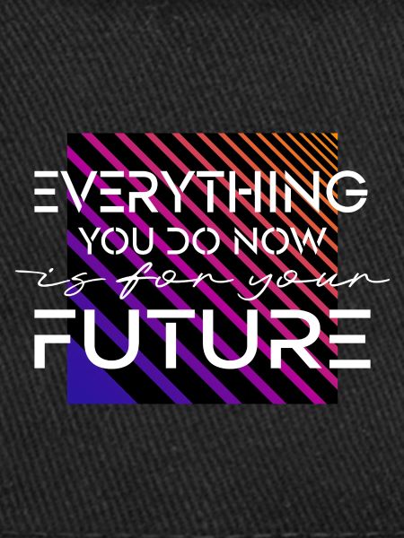 For your future
