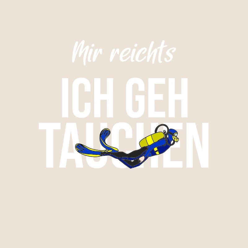Mir reichts ich geh Tauchen