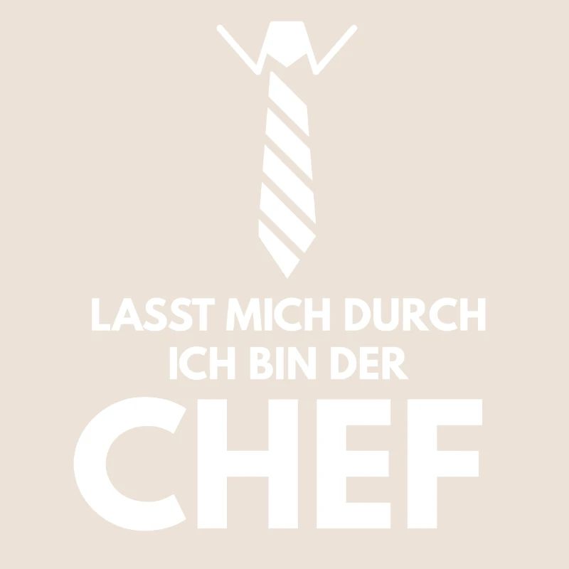 Lasst mich durch ich bin der Chef