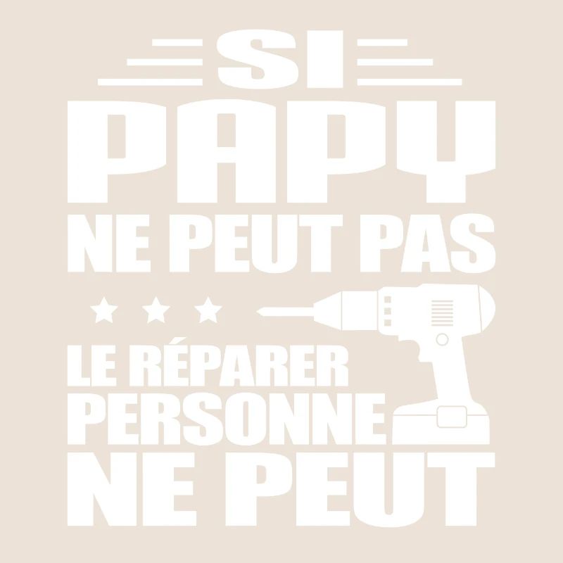 BRICOLAGE - PAPY BRICOLEUR