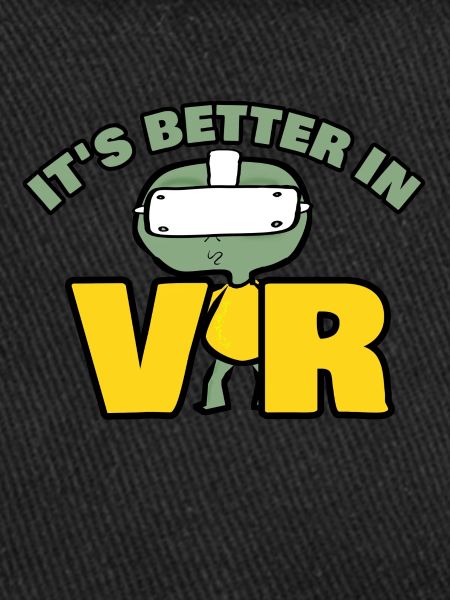 It’s Better In Vr