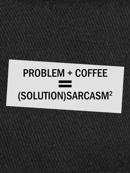 Problem Plus Kaffee