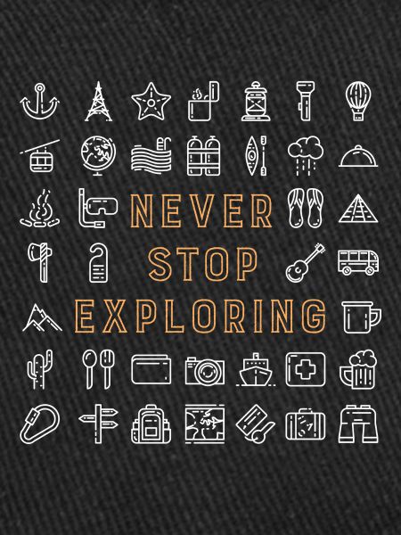 Never Stop Exploring