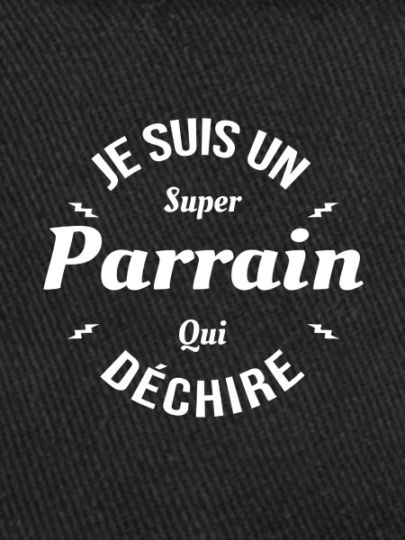 PARRAIN QUI DÉCHIRE