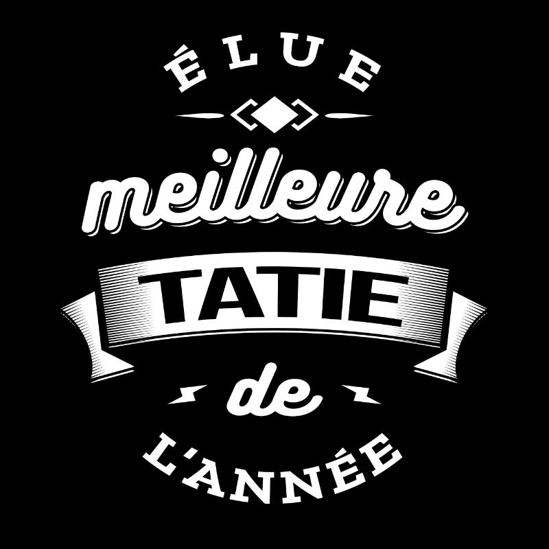 ELUE MEILLEURE TATIE DE L'ANNEE