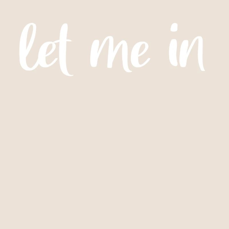 Let me en
