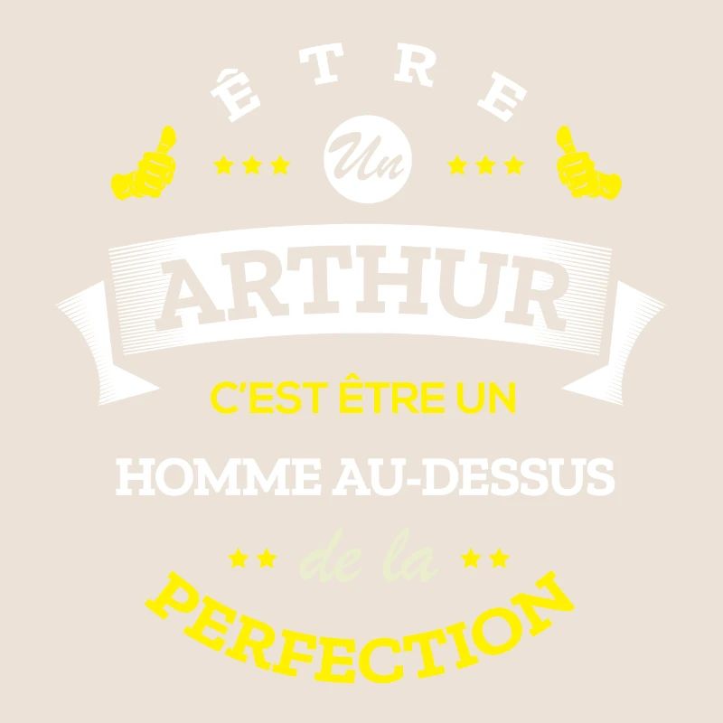 ARTHUR PARFAIT - NOM ARTHUR