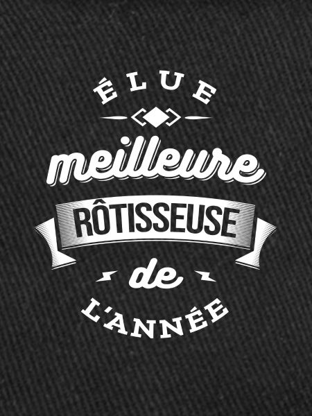 ELUE MEILLEURE RÔTISSEUSE DE L'ANNEE