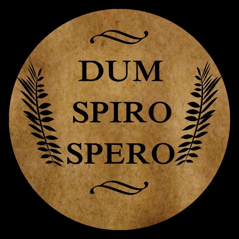 Dum spiro spero