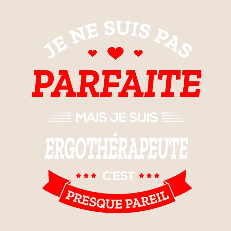 ERGOTHÉRAPEUTE PARFAITE