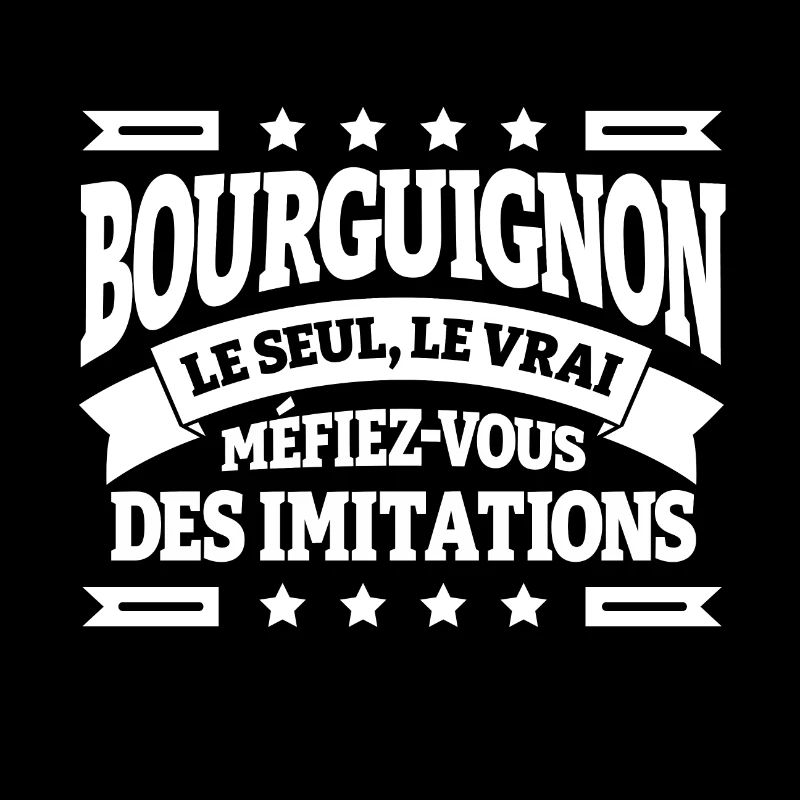 BOURGUIGNON LE SEUL LE VRAI