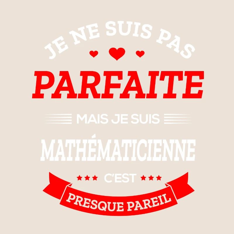 MATHÉMATICIENNE PARFAITE
