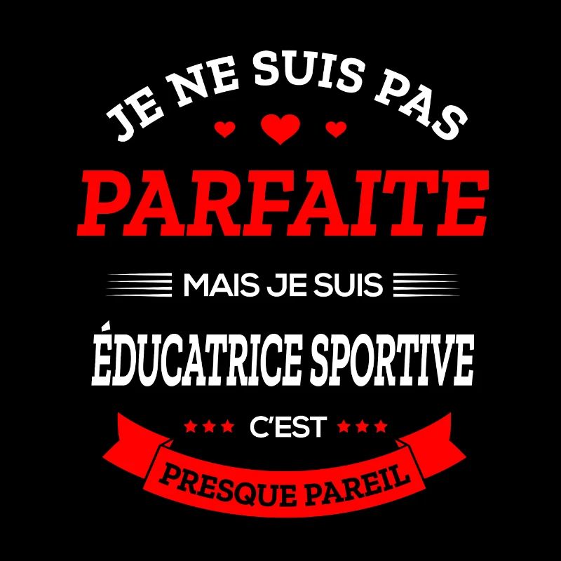 ÉDUCATRICE SPORTIVE PARFAITE