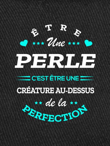 PERLE PARFAITE - NOM PERLE