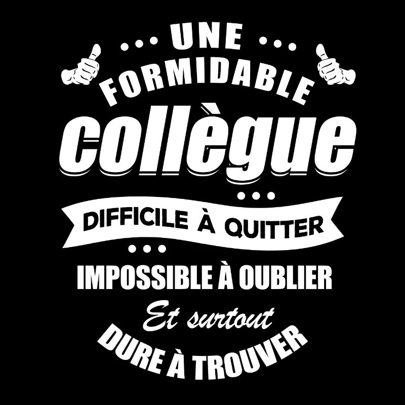 MEILLEURE COLLÈGUE IMPOSSIBLE À OUBLIER