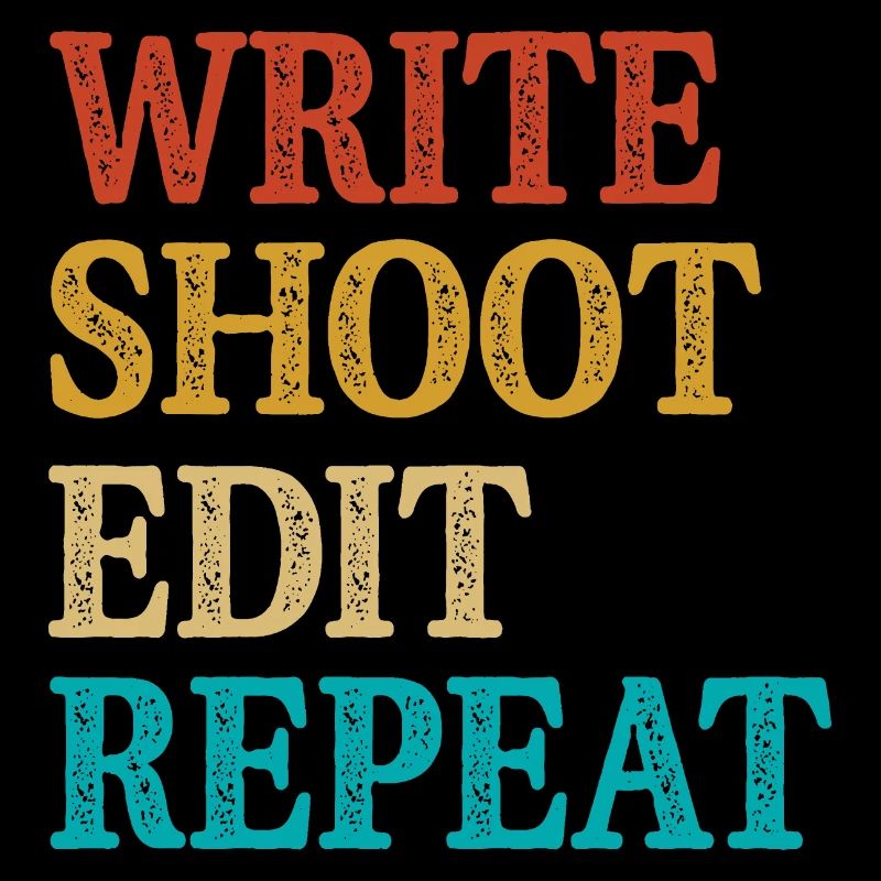 Write Shoot Edit Repeat Filmmaker