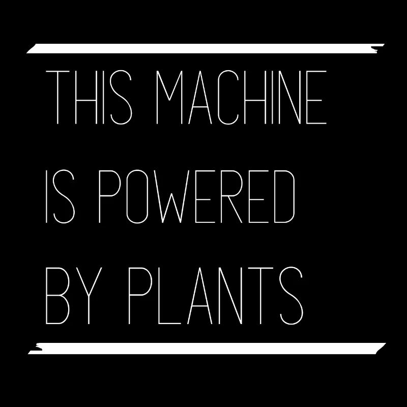 This machine is powered by plants