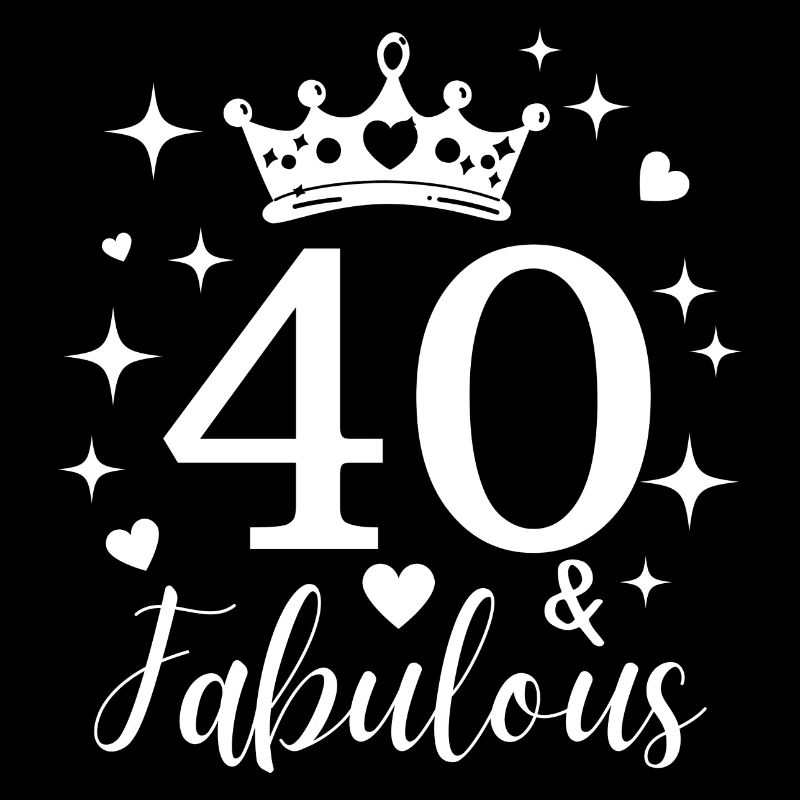 Fabelhafte 40. 40. Geburtstag