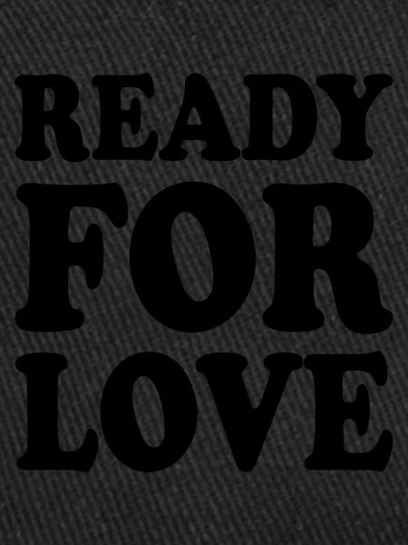Ready for love