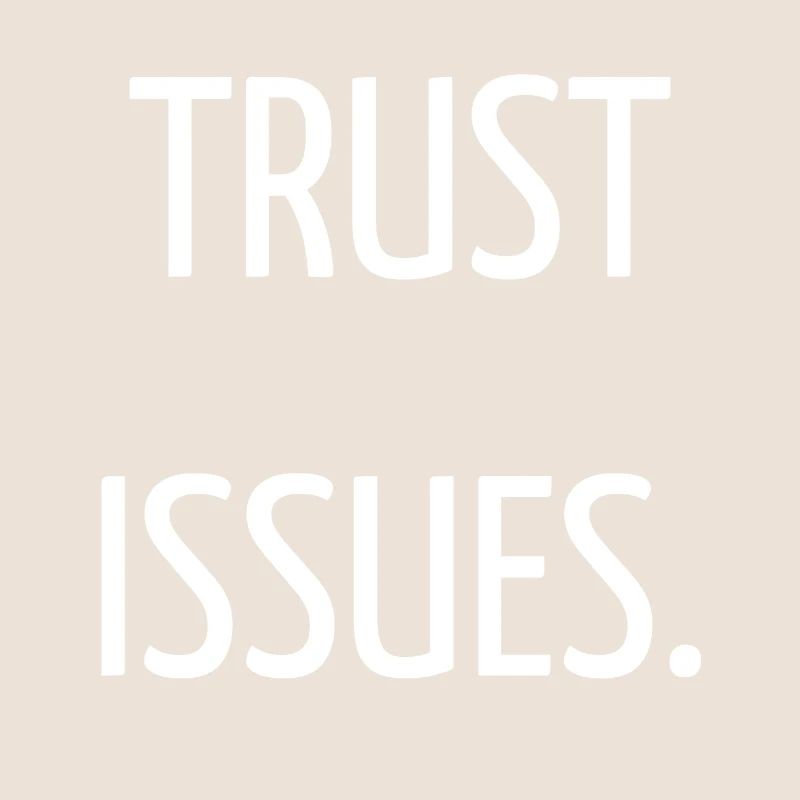 Trust issues