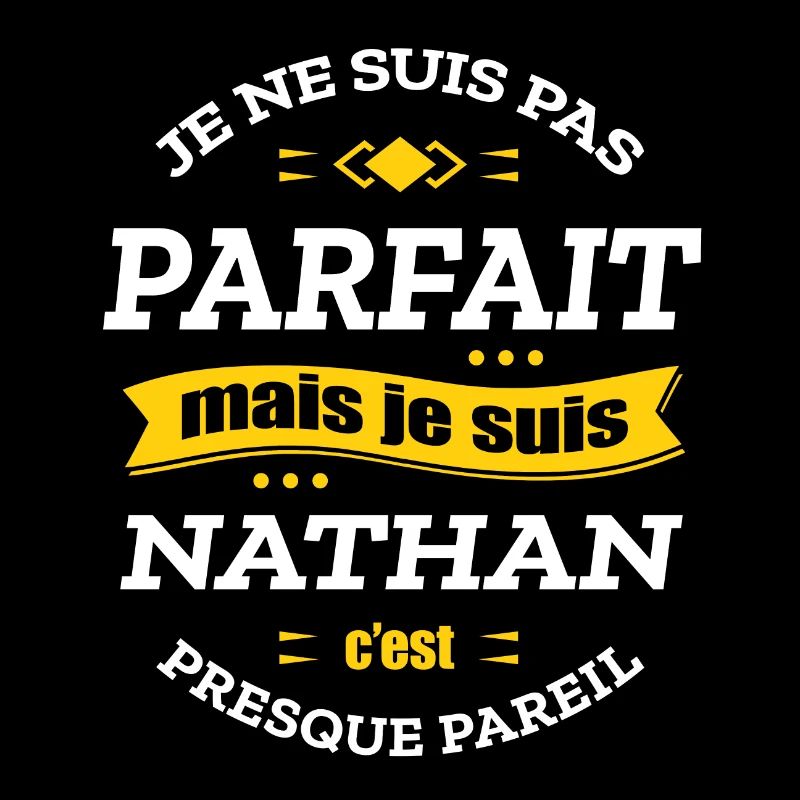 NATHAN PARFAIT - PRENOM NATHAN