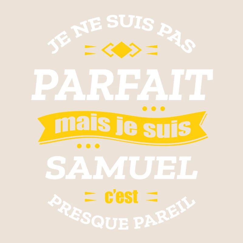 SAMUEL PARFAIT - PRENOM SAMUEL