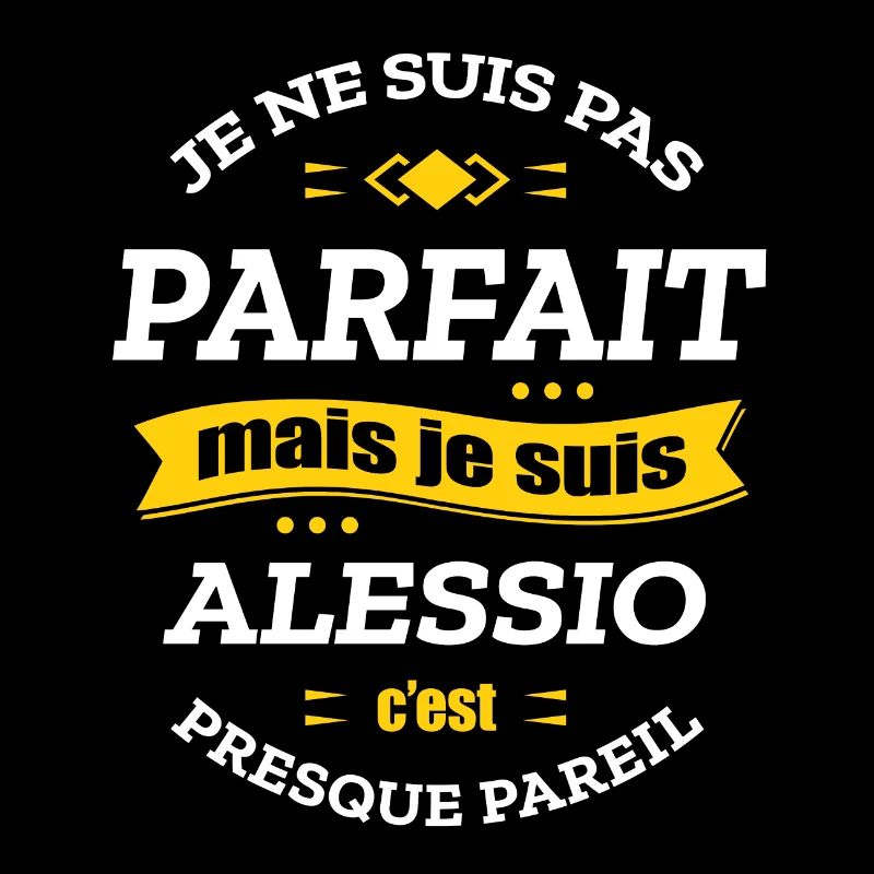ALESSIO PARFAIT - PRENOM ALESSIO