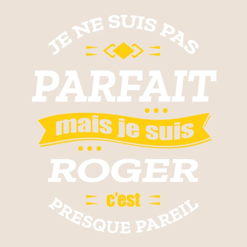 ROGER PARFAIT - PRENOM ROGER